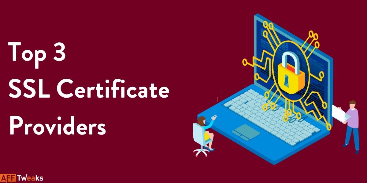 Top 3 SSL Certificate Providers