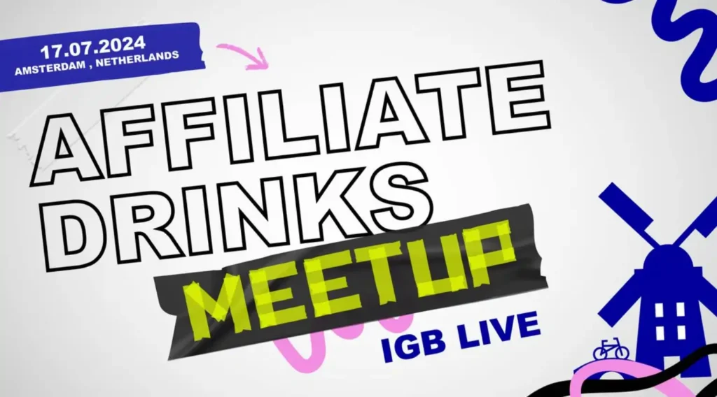 Affiliate Drinks Meetup at iGB LIVE 2024 in Amsterdam