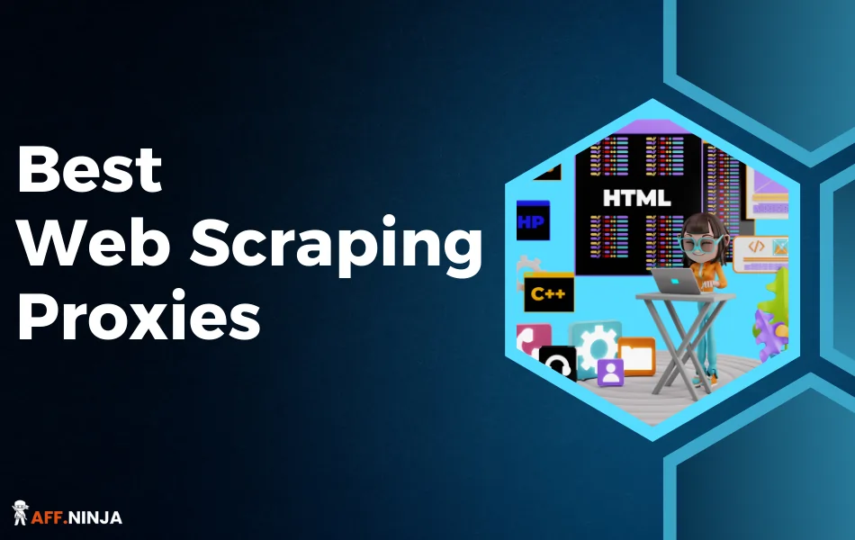 Best Web Scraping Proxies