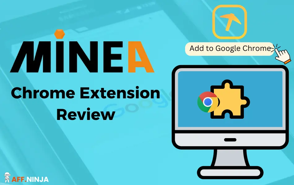 Minea Chrome Extension Review