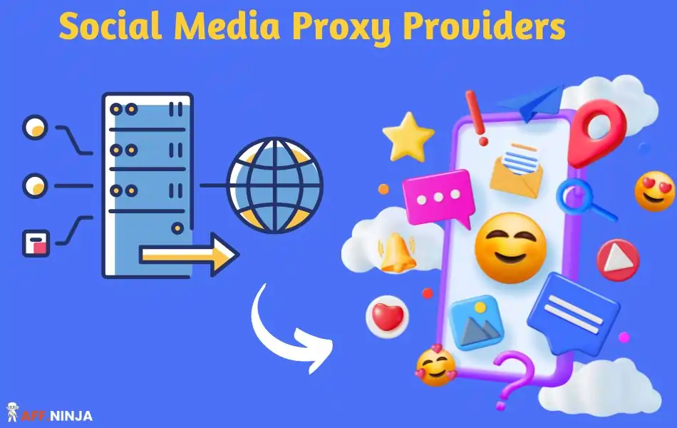 Social Media Proxy Providers