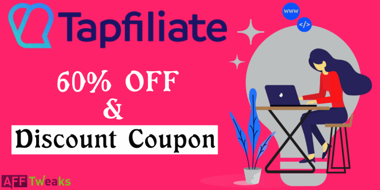 Tapfiliate Review 2024 With Discount Code (Get Upto 60% OFF)