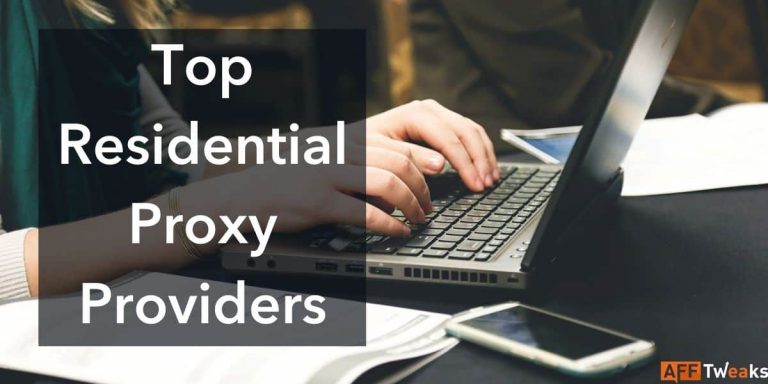Top 6 Residential Proxy Providers In 2024 (Starts $1)