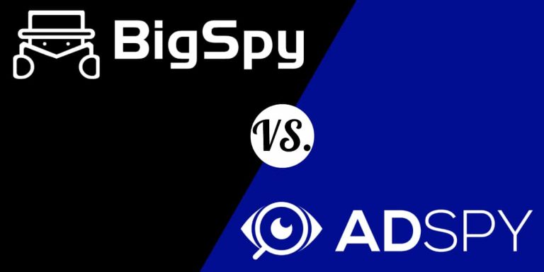BigSpy Vs. AdSpy 2024: Which is the Best Ad Spy Tool? (TRUTH)