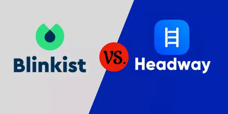 Blinkist Vs. Headway 2024: Which One is Better? (TRUTH)