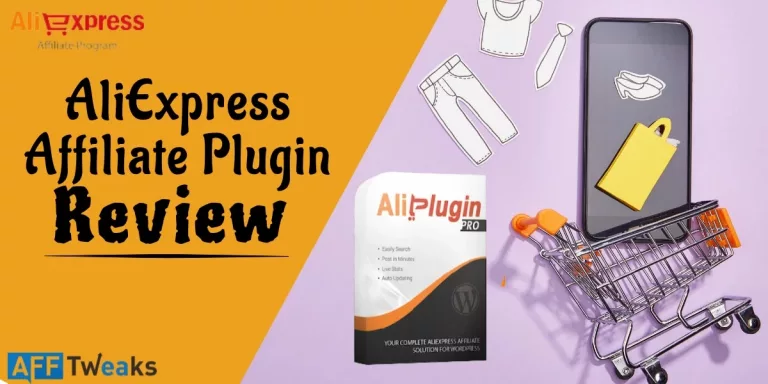 AliExpress Affiliate Plugin Review 2024: Is it Worth Money?