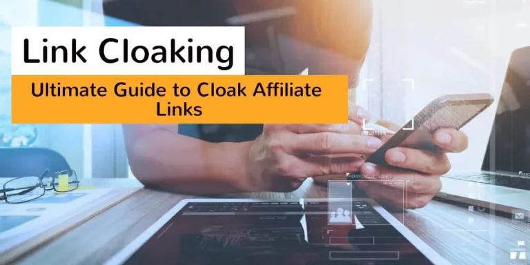 Link Cloaking 2024: Ultimate Guide to Cloak Affiliate Links