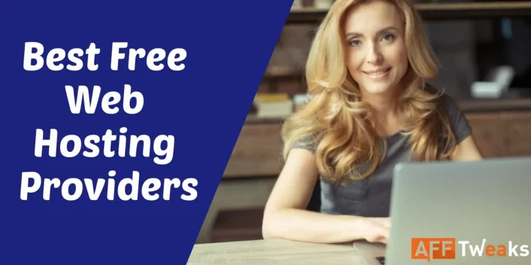 List Of Best 5 Free Web Hosting Providers In 2024 [REVIEW]
