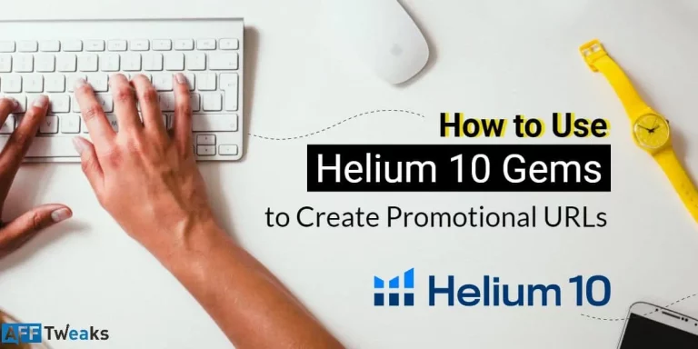 How to Use Helium 10 Gems to Create Promotional URLs? (2024)