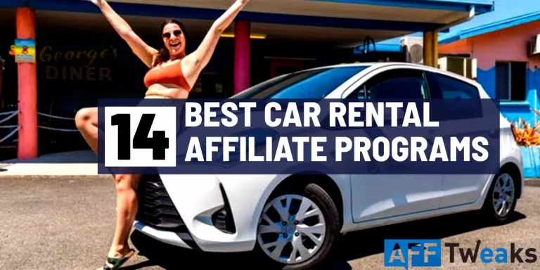 14 Best Car Rental Affiliate Programs: Beginners Guide to Make Money!