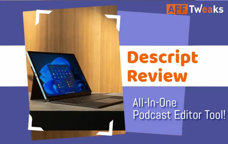 Descript Review 2024: All-In-One Podcast Editor Tool!
