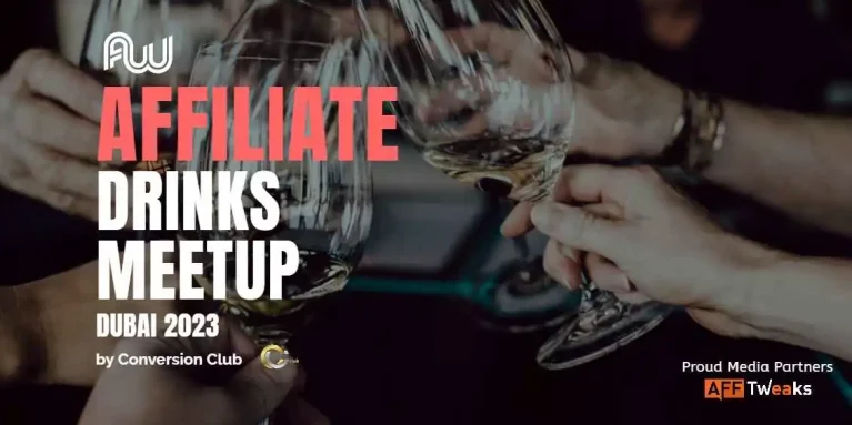 Pack your bags for Affiliate Drinks Meetup 2023: March 2, Dubai, UAE