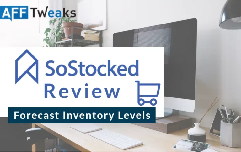 SoStocked Review 2024: Forecast Inventory Levels in Few Clicks