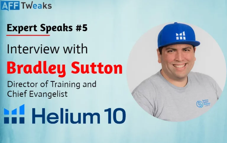 Interview with Bradley Sutton (Director of Training & Chief Evangelist at Helium 10)🎙️
