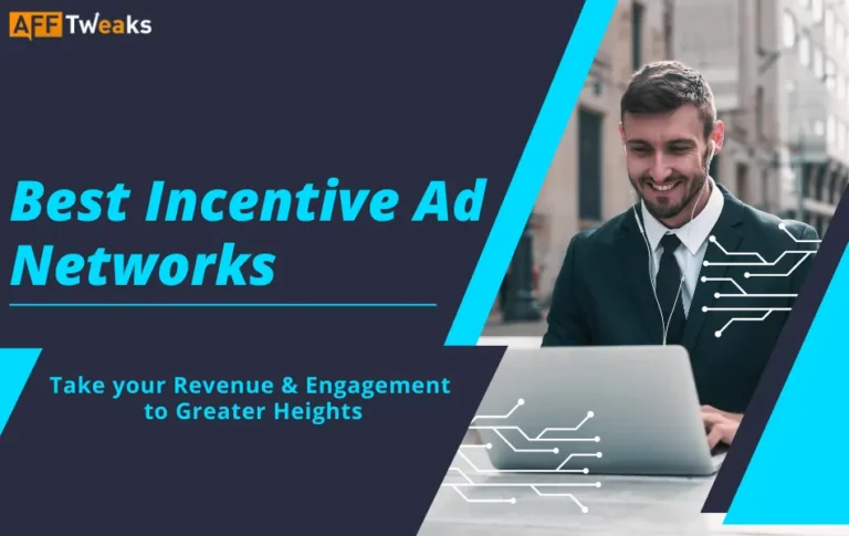 16 Best Incentive Ad Networks 2024 → Rewarding Engagement 🚀