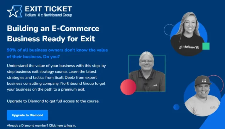 What is Helium 10 Exit Ticket? Ecom Business Ready for Exit
