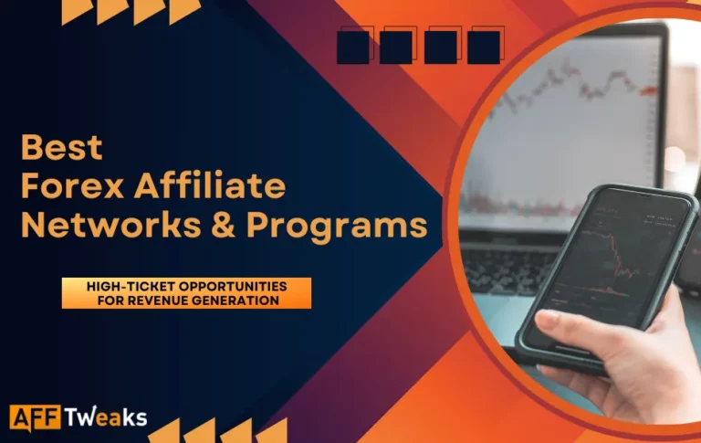 11+ Best Forex Affiliate Networks & Programs 2024: Unmatched Profitability