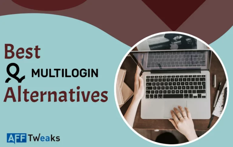 16 Best MultiLogin Alternatives: Managing Multiple Accounts Made Easy 🚀