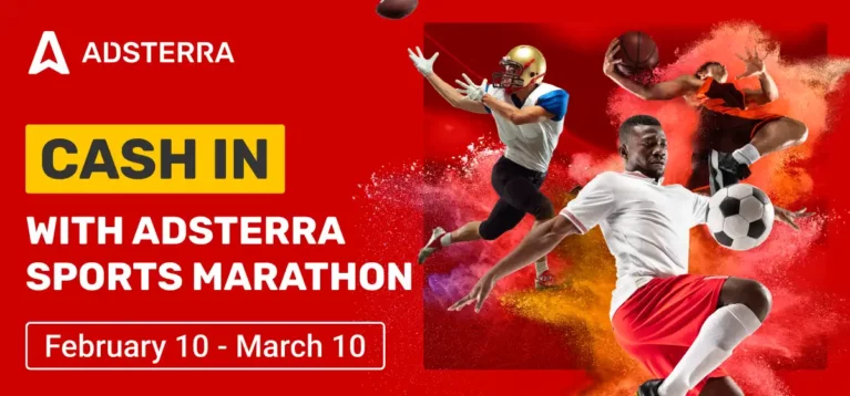 Gearing Up for the Adsterra Sports Marathon: Upto $500 Cashback