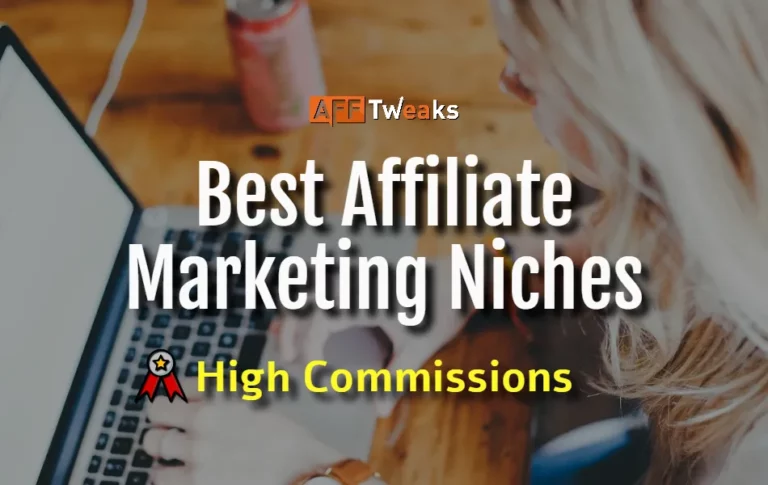 10 Best Affiliate Marketing Niches 2024: Discover the Highest Paying Verticals