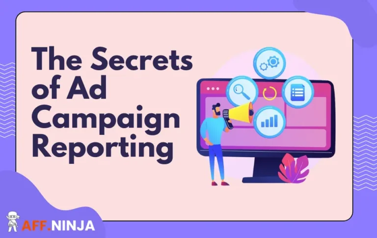 Secrets of Ad Campaign Reporting To Upscale In 2024