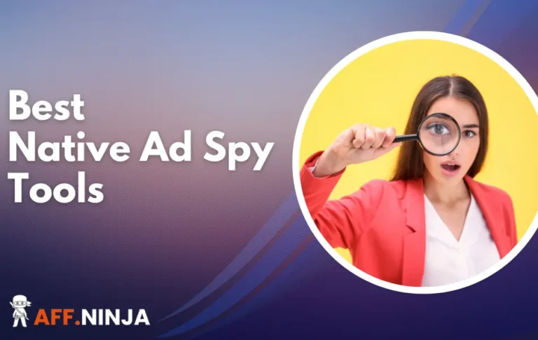 6 Best Native Ad Spy Tools 2024: Upto 35% OFF