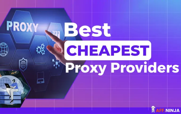 Best Cheapest Proxy Providers