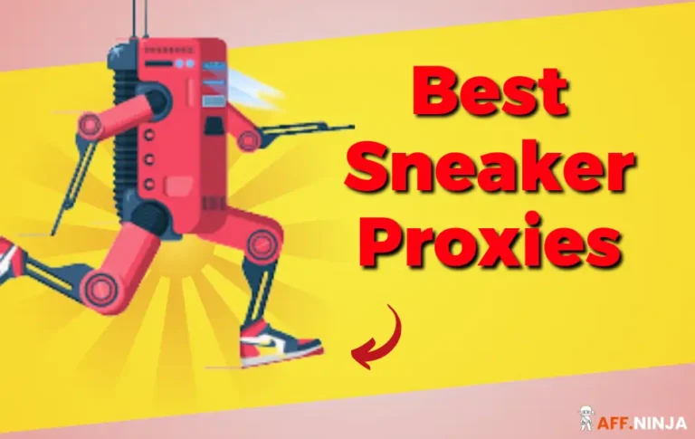 9 Best Sneaker Proxies 2024: Copping Secrets 👟