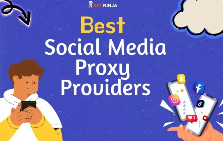 10 Best Social Media Proxy Providers 2024: No More IP Bans ❌