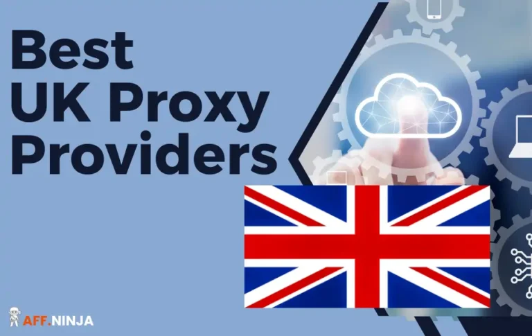 Best UK Proxy Providers